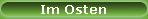 Im Osten